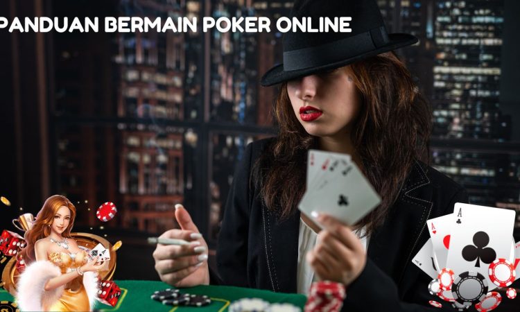 panduan bermain poker online