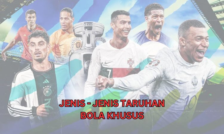 JENIS TARUHAN BOLA KHUSUS